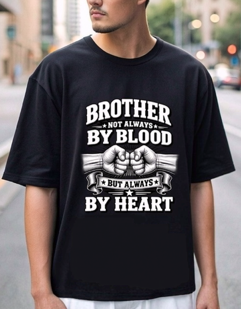 Brother Not Always By Blood , Black T-Shirt
