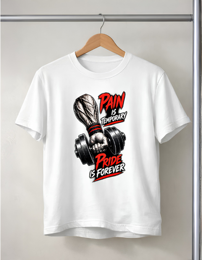 Pain is Temporary Pride is Forever White T-Shirt