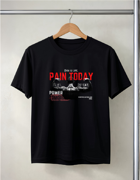 GYM is Life Pain Today Power Tomorrow T-Shirt Black Color