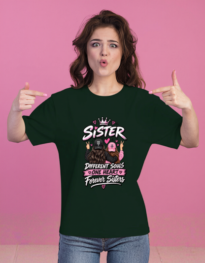 Sister Different Souls One Heart Forever Siters , bottel green T-shirt